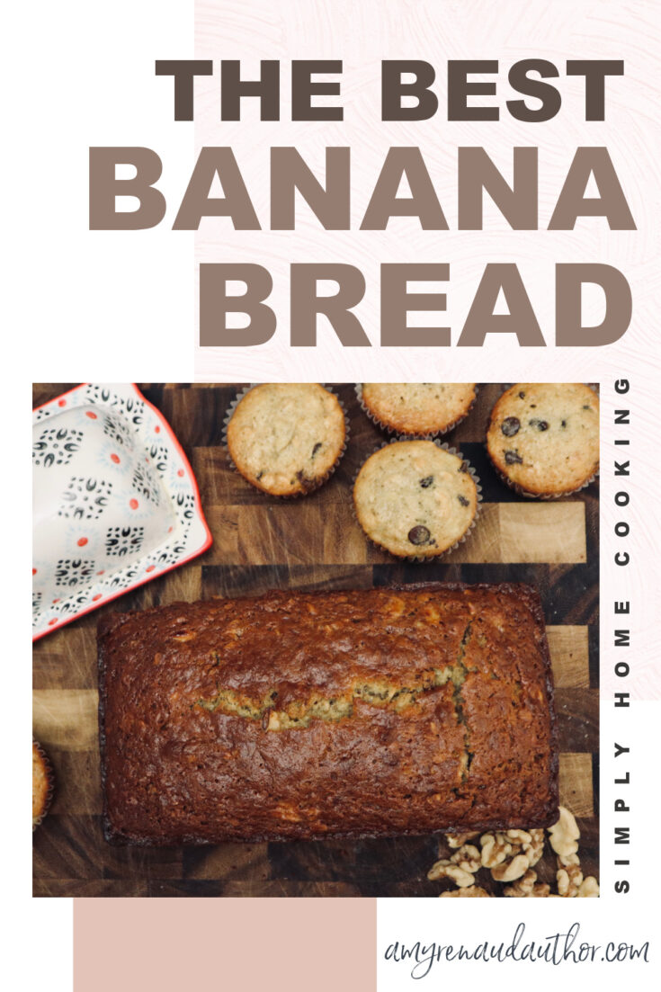 Best Banana Bread